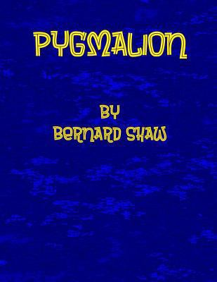 Pygmalion 1985044978 Book Cover