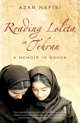 Reading Lolita in Tehran: A Memoir in Books [Pa... 000741255X Book Cover