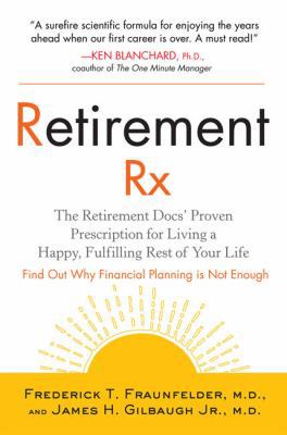 Retirement Rx: The Retirement Docs' Proven Pres... 1583333118 Book Cover