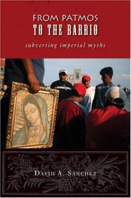 From Patmos to the Barrio: Subverting Imperial ... 0800662601 Book Cover