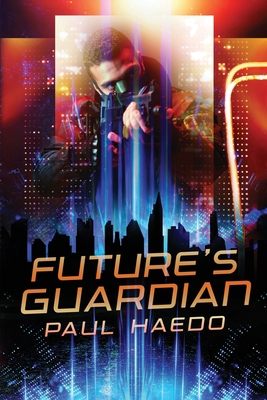 Future's Guardian B08NW37182 Book Cover