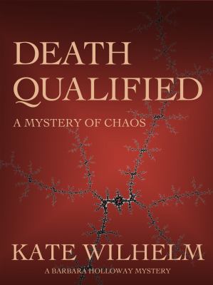 Death Qualified - A Mystery of Chaos 162205024X Book Cover