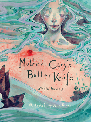 Mother Cary's Butter Knife 1910862479 Book Cover