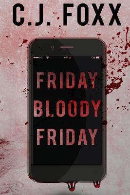 Friday Bloody Friday 154321312X Book Cover