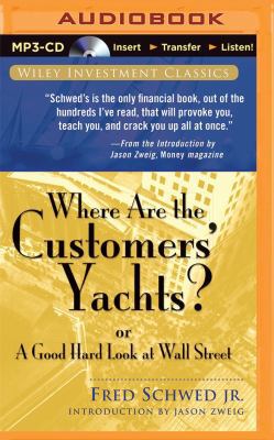 Where Are the Customers' Yachts?: Or a Good Har... 1501277413 Book Cover