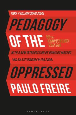 Pedagogy of the Oppressed: 50th Anniversary Edi... 1501314130 Book Cover