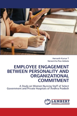 Employee Engagement Between Personality and Org... 6207805445 Book Cover
