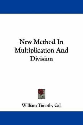 New Method In Multiplication And Division 1432553399 Book Cover
