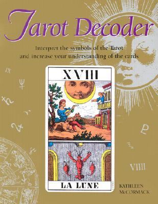 Tarot Decoder: Interpret the Symbols of the Tar... 0764106775 Book Cover
