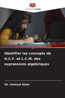 Identifier les concepts de H.C.F. et L.C.M. des... [French] 6207424883 Book Cover