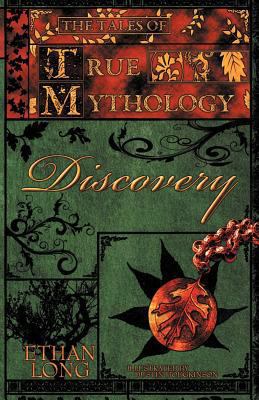 The Tales of True Mythology Discovery 1449767141 Book Cover
