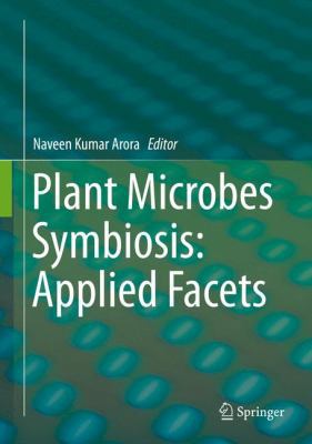 Plant Microbes Symbiosis: Applied Facets 8132220676 Book Cover