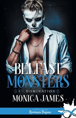 Domination: Belfast monsters, T1 [French] B0CGR1ND6W Book Cover