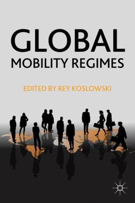 Global Mobility Regimes 0230116922 Book Cover