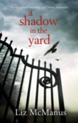 Shadow in the Yard 1781999163 Book Cover
