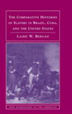 Comp Hist Slavery Brazil, Cuba & US 0521872359 Book Cover