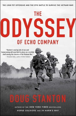 The Odyssey of Echo Company: The 1968 Tet Offen... 1476761949 Book Cover