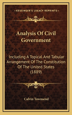 Analysis Of Civil Government: Including A Topic... 1164781812 Book Cover
