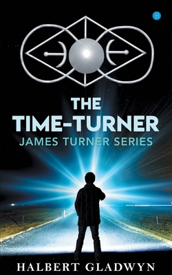 The Time -Turner, James Turner series. 9390380103 Book Cover