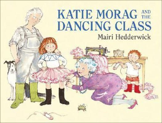 Katie Morag and the Dancing Class 0370329104 Book Cover