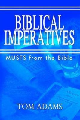 Biblical Imperatives 1410719111 Book Cover