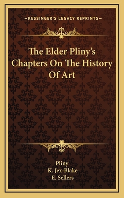 The Elder Pliny's Chapters On The History Of Art 1163669105 Book Cover