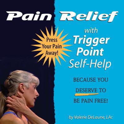 Pain Relief with Trigger Point Self-help (1.3) ... B01FGNBJP0 Book Cover