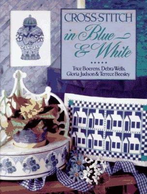 Cross-Stitch in Blue and White 0806903260 Book Cover