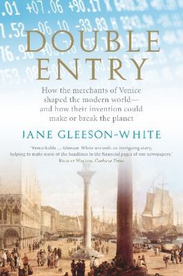 Double Entry: How the Merchants of Venice Shape... 1743311559 Book Cover