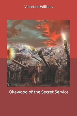 Okewood of the Secret Service B0858VRW3F Book Cover