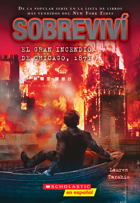 Sobreviví El Gran Incendio de Chicago, 1871 (I ... [Spanish] B0FK237XN6 Book Cover