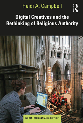 Digital Creatives and the Rethinking of Religio... 1138370975 Book Cover