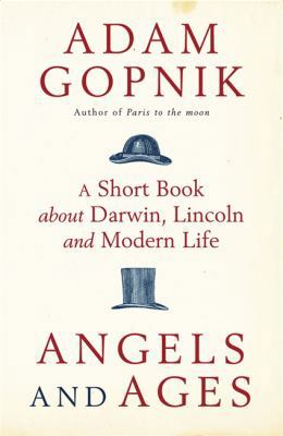 Angels and Ages: A Short Book about Darwin, Lin... 1847249299 Book Cover