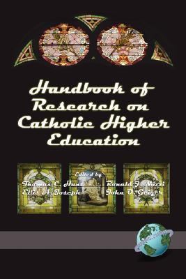 Handbook of Research on Catholic Higher Educati... 1593110588 Book Cover