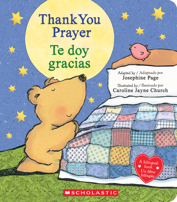 Thank You Prayer / Te Doy Gracias (Scholastic B... [Spanish] 1546176438 Book Cover