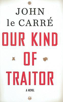 Our Kind of Traitor [Large Print] 1410430855 Book Cover