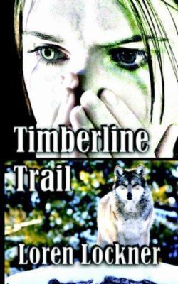 Timberline Trail 1589398971 Book Cover