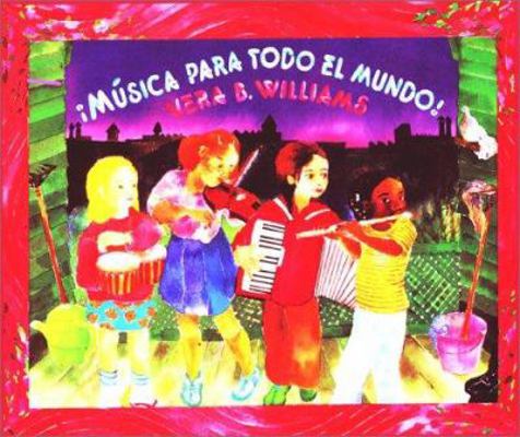 Music, Music for Everyone (Spanish Edition): Mu... [Spanish] 0688140351 Book Cover