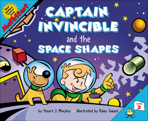 Captain Invincible and the Space Shapes: Three ... 061359231X Book Cover