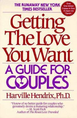 Getting the Love You Want: Guide for Couples 0060972920 Book Cover
