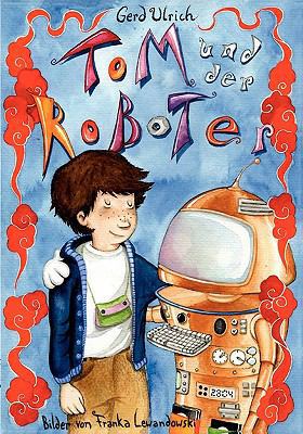 Tom und der Roboter [German] 3839141869 Book Cover