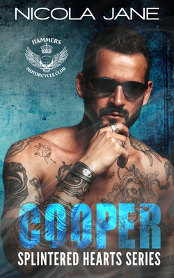 Cooper: The Splintered Hearts MC Series B0BCRXJS3S Book Cover