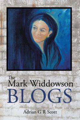 The Mark Widdowson Blogs 1481781014 Book Cover