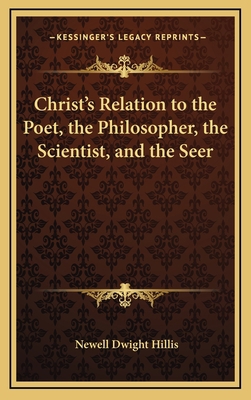 Christ's Relation to the Poet, the Philosopher,... 1168659310 Book Cover