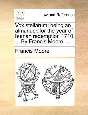 Vox Stellarum; Being an Almanack for the Year o... 1170088562 Book Cover