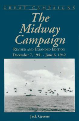 The Midway Campaign: December 7, 1941 - June 6,... 093828911X Book Cover
