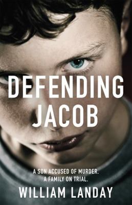 Defending Jacob. William Landay 1780222181 Book Cover