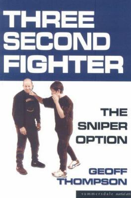 Three Second Fighter - The Sniper Option 1840244593 Book Cover