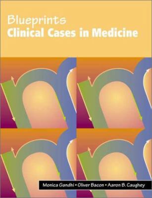 Blueprints Clinical Cases in Medicine 0632046031 Book Cover