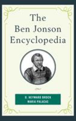 The Ben Jonson Encyclopedia 0810890747 Book Cover